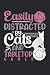 Easily Distracted By Cats A...