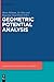 Geometric Potential Analysis (Advances in Analysis and Geometry, 6)