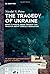 The Tragedy of Ukraine: What Classical Greek Tragedy Can Teach Us About Conflict Resolution (De Gruyter Contemporary Social Sciences, 9)