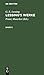 G. E. Lessing: Lessing’s We...