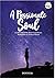 A Passionate Soul: A Collec...