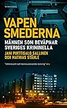 Vapensmederna : m...