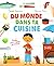 Du monde dans ta cuisine: R...