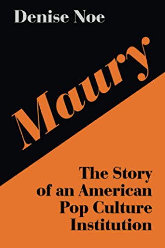 Maury: The Story of an American Pop Culture Institution (Paperback)