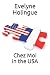 Chez Moi in the USA