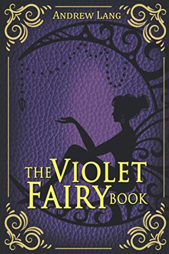 The Violet Fairy Book: Annotated