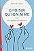 Choisir qui on aime by Howard Halpern
