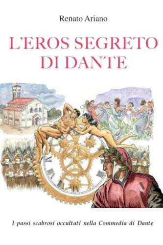 L'eros segreto di Dante (Italian Edition)