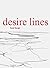 DESIRE LINES by David Mangin