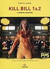 Kill Bill 1 et 2:...