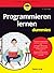 Programmieren lernen für Dummies