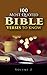100 Most Quoted Bible Verses to Know by Pure Truth Publications