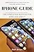 iPhone Guide: The Simplified Manual for Kids and Adult