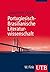Portugiesisch-Brasilianische Literaturwissenschaft by Susanne Zepp