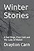 Winter Stories: A Sad Dirge...