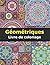 Géométriques livre de color...