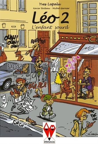 Léo, l'enfant sourd, Tome 2 : (Paperback)