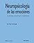 Neuropsicología de las emociones by José Víctor Orón Semper