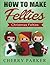 How to Make Felties: Christ...