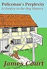 Policeman's Perplexity (Huntley-in-the-Bog Mysteries Book 2)