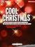 Cool Christmas: German Christmas Carols in New Arrangements (Edition Peters) (German Edition)