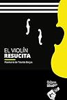 El violín resucita (Spanish Edition)