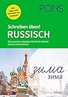 PONS Schreiben üben! Russisch: Das russische Alphabet Schritt für Schritt lernen und trainieren