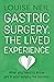 Gastric Surgery: The Lived ...