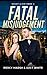 Fatal Misjudgement: Grant &...