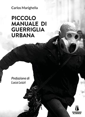 Piccolo Manuale di Guerriglia Urbana (Paperback)