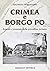 Crimea e Borgo Po. Passato ...