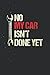 Notebook Blush Notes: No My Car Isn't Done Yet Tools Mechanic Garage Hobby 114 Pages 6''x8.5''