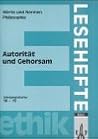 Lesehefte Ethik, Autorität und Gehorsam