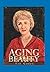 Aging Beauty