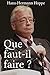 Que Faut-il Faire ?: La Stratégie Austro-Libertarienne de Révolution Sociale (French Edition)