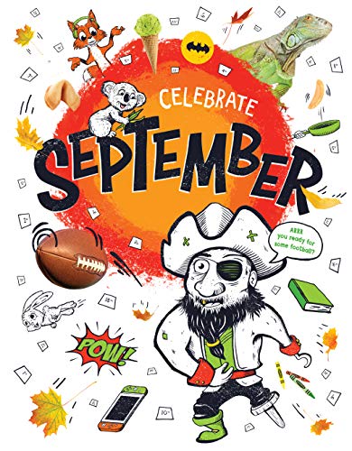 Celebrate September (Hooray for Holidays!)