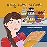 Kelly Likes to Cook!