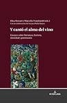 Y cantó el alma del vino (Spanish Edition)