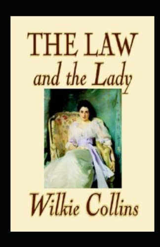 The Law and the Lady Annotated