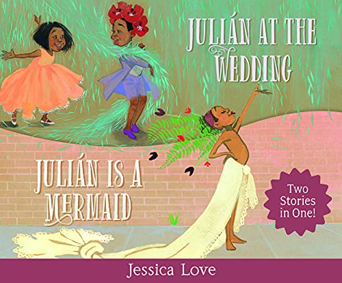 Julián Stories: Julián Is a Mermaid & Julián at the Wedding (Audio CD)