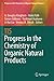 Progress in the Chemistry o...