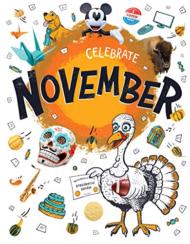 Celebrate November (Hooray for Holidays!)