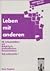 Leben mit anderen