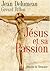 Jésus et sa passion