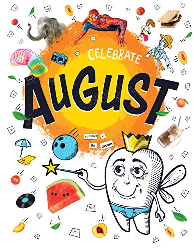Celebrate August (Hooray for Holidays!)