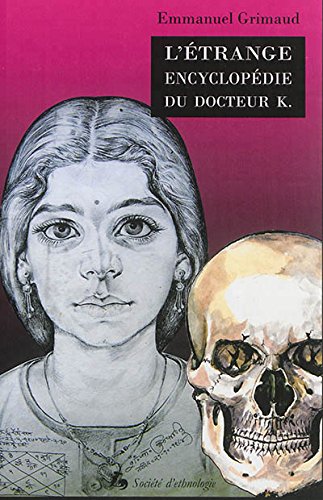 Étrange encyclopédie du Docteur K. (Hardcover)