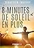 Huit minutes de soleil en p...
