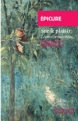 Sur le plaisir: Lettres et Maximes (Pocket Book)