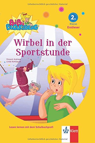 Erstlesen MIT Bibi Blocksberg: Wirbel in Der Sportstunde (German Edition)