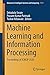 Machine Learning and Information Processing: Proceedings of ICMLIP 2020 (Advances in Intelligent Systems and Computing, 1311)